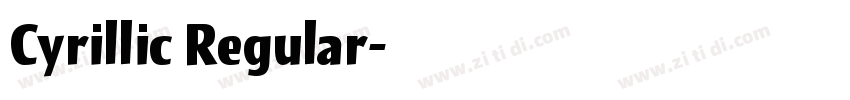 Cyrillic Regular字体转换